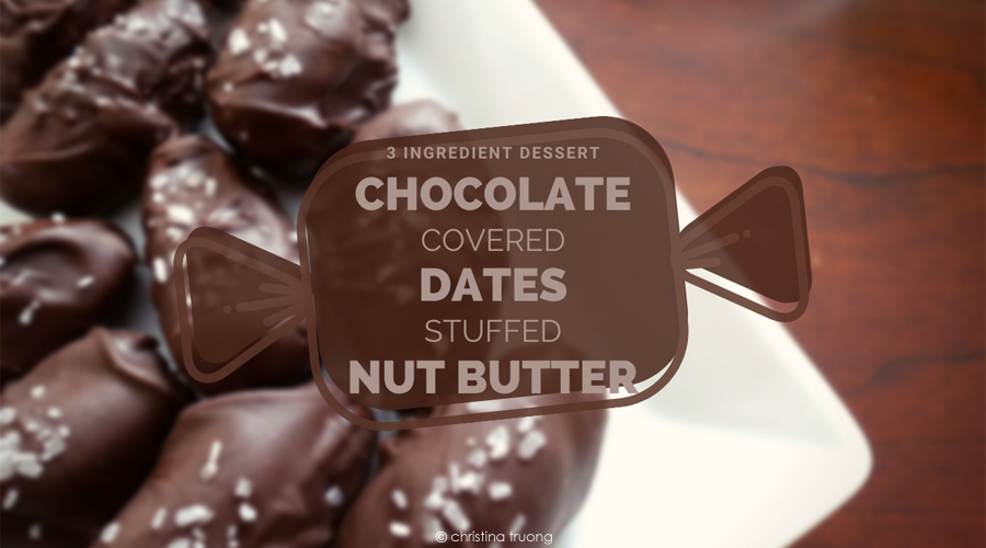 Chocolate Covered Dates Stuffed Nut Butter 3 Ingredient Dessert Recipe