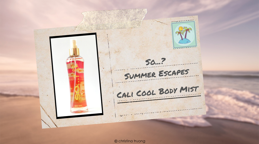 So...? Fragrance Summer Escapes Cali Cool Body Mist Review_2